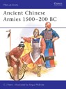 Ancient Chinese Armies 1500–200 BC - CJ Peers - 9780850459425