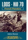 Loos - Hill 70: French Flanders - Andrew Rawson - 9780850529043