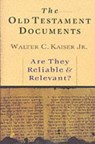 The Old Testament Documents - Walter C Kaiser Jr - 9780851115580