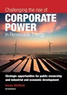 Challenging the rise of Corporate Power in Renewable Energy - Dexter Whitfield - 9780851249186