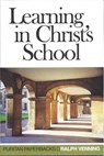 Learning in Christ's School - Ralph Venning - 9780851517643