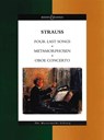 Metamorphosen, Oboe Concerto, Four Last Songs - Richard Strauss - 9780851623177