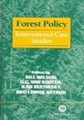 Forest Policy - BILL (CANADIAN FOREST SERVICE,  Victoria, Canada) Wilson ; Professor G. Cornelis (University of Victoria, Canada) van Kooten ; Ian Vertinsky ; Louise Arthur - 9780851993096