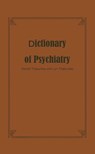 Dictionary of Psychiatry -  - 9780852002643