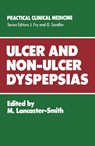 Ulcer and Non-Ulcer Dyspepsias - M. Lancaster-Smith - 9780852006917
