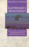 Gattefosse's Aromatherapy - Rene Maurice Gattefosse - 9780852072363