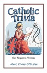 Catholic Trivia - Mark Turnham Elvins - 9780852445594