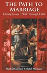 The Path to Marriage - Marcus Graulich - 9780852448984
