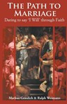 The Path to Marriage - Marcus Graulich - 9780852448984