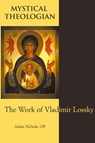 Mystical Theologian - Aidan Nichols Op - 9780852449042