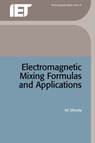 Electromagnetic Mixing Formulas and Applications - Ari (Professor Sihvola - 9780852967720