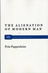 Alienation of Modern Man - Fritz Pappenheim - 9780853450054