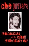 Reminiscences of the Cuban Revolutionary War - Che Guevara ; V. Ortiz - 9780853452270