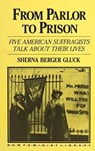 From Parlor to Prison - Sherna Berger Gluck - 9780853456766
