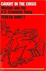 Caught in the Crisis - Teresa Amott - 9780853458463