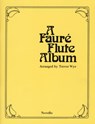A Faure Flute Album - Trevor Wye - 9780853604150