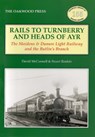 Rails to Turnberry and Heads of Ayr - David McConnell ; Stuart Rankin - 9780853616993
