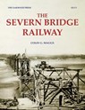The Severn Bridge Railway - Colin G. Maggs - 9780853617693