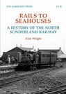 Rails to Seahouses - Alan Wright - 9780853617792