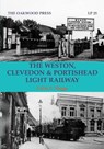 The Weston, Clevedon & Portishead Light Railway - Colin G. Maggs - 9780853617822