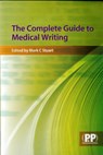 The Complete Guide to Medical Writing - Mark C. Stuart - 9780853696674