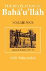 The Revelation of Baha'u'llah Vol. 4 - Adib Taherzadeh - 9780853982708