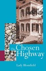 The Chosen Highway - Lady Blomfield - 9780853985099