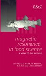 Magnetic Resonance in Food Science - G A Webb ; Peter S (University of East Anglia Belton ; A M (University of Aveiro Gil - 9780854048700