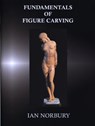 Fundamentals of Figure Carving - Ian Norbury - 9780854420599