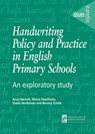 Handwriting Policy and Practice in English Primary Schools - BARNETT,  Anna ; Stainthorp, Rhona ; Henderson, Sheila ; Scheib, Beverly - 9780854737284