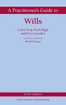 A Practitioner's Guide to Wills - Lesley King ; Peter Gausden ; Keith Biggs - 9780854902965