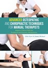 Advanced Osteopathic and Chiropractic Techniques for Manual Therapists - Giles Gyer ; Jimmy Michael - 9780857013941