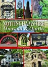 Nottinghamshire Unusual & Quirky - Andrew Beardmore - 9780857042668