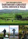 Dartmoor's Greatest Long Distance Walk - Roland Ebdon - 9780857042811
