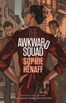 The Awkward Squad - Sophie Hénaff - 9780857055743