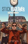Stick Together - Sophie Hénaff - 9780857055781