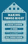 Making Things Right - Ole Thorstensen ; Sean Kinsella - 9780857056696