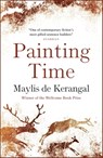 Painting Time - Maylis de Kerangal - 9780857059857