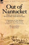 Out of Nantucket - William Lay ; Cyrus M Hussey ; William Rotch - 9780857060792