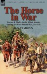 The Horse in War - D S Tamblyn - 9780857067869