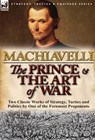 The Prince & The Art of War - Niccolo (Lancaster University) Machiavelli - 9780857068361