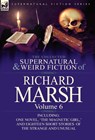 The Collected Supernatural and Weird Fiction of Richard Marsh - Richard Marsh - 9780857068545