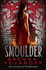 Smoulder - Brenna Yovanoff - 9780857070791