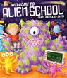 Welcome to Alien School - Caryl Hart - 9780857072573