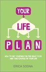 Your Life Plan - Erica Sosna - 9780857084897