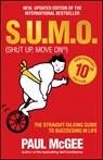 S.U.M.O (Shut Up, Move On) - Paul (Paul McGee Associates McGee - 9780857086228