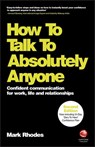 How To Talk To Absolutely Anyone - Mark Rhodes - 9780857087478