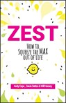 Zest - Andy Cope ; Gavin Oattes ; Will Hussey - 9780857088031