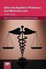 Dale and Appelbe's Pharmacy and Medicines Law - David H Reissner ; Dr Christopher A. Langley - 9780857114204