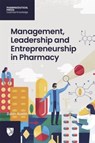 Management, Leadership and Entrepreneurship in Pharmacy - Zubin Austin - 9780857114839